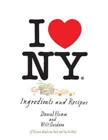 I Love NY Cookbook by Daniel Humm & Will Guidara